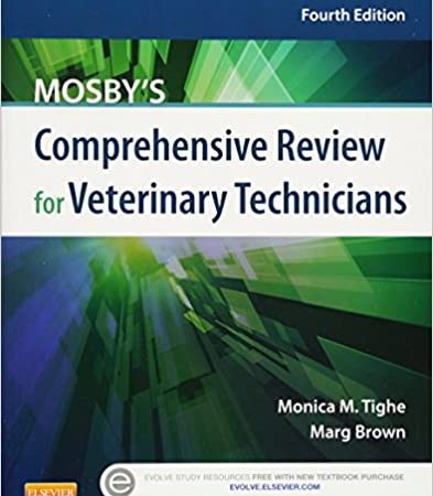 Mosby's Comprehensive Review for Veterinary Technicians, 4th Edition