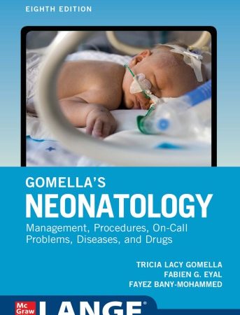 Gomella's Neonatology, Eighth Edition 2020