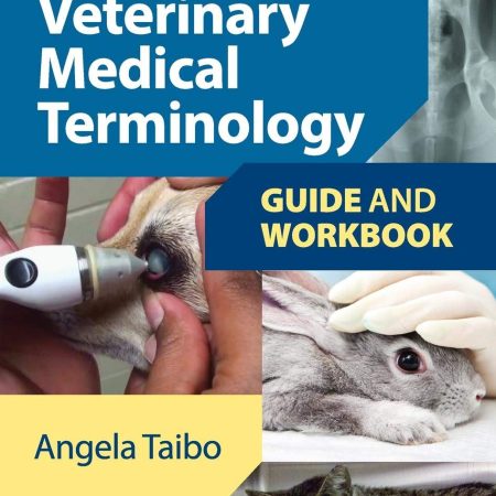 Veterinary Medical Terminology Guide and Workbook, 2nd Edition