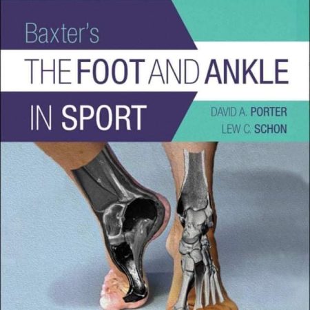 Baxter's THE FOOT AND ANKLE IN SPORT