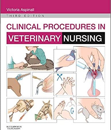 Clinical Procedures in Veterinary Nursing, 3rd Edition