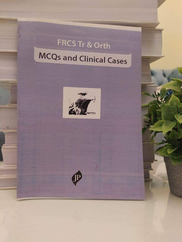 Frcs tr & ortho mcqs and clinical cases