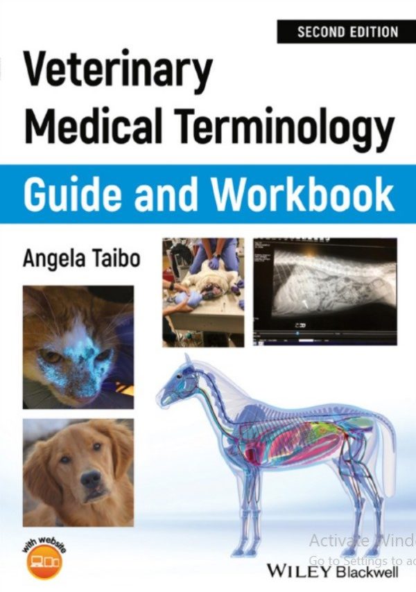 Veterinary Medical Terminology Guide and Workbook, 2nd Edition