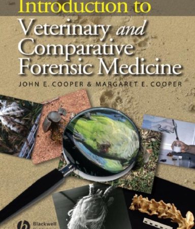 Introduction to Veterinary and Comparative Forensic Medicine