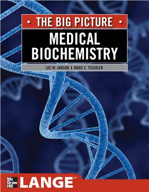 The Big Picture: Medical Biochemistry