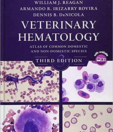 Veterinary Hematology: Atlas of Common Domestic and Non-Domestic Species, 3rd Edition