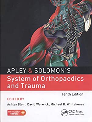 apley&solomons system of orthopaedics and trauma