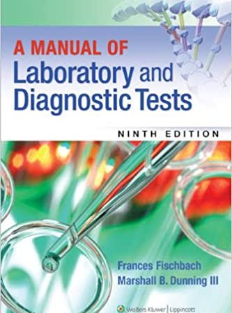 A Manual of Laboratory and Diagnostic Tests, 9th Editon