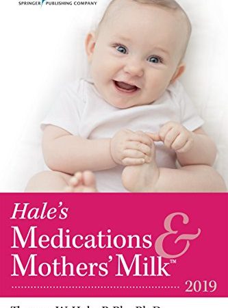 Hale's medications & Mother's Milk