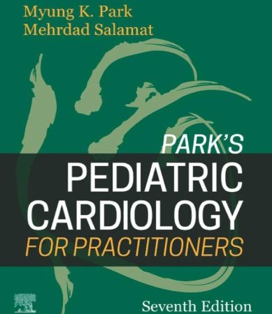 park's pediatric  cardiology for practitioners