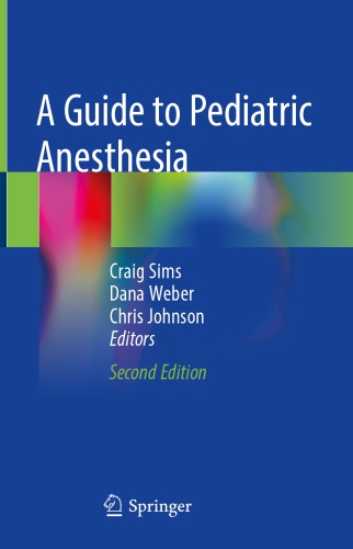 A Guide to Pediatric Anesthesia