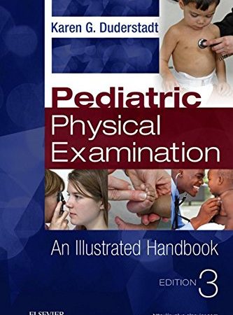 pediatric physical examination an illustrated guide