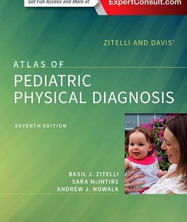 atlas of  pediatric physical diagnosis 7th ed