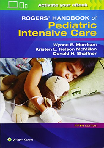 Rogers' Handbook of pediatric intensive care