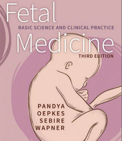 Fetal Medicine: Basic Science and Clinical Practice 3rd Edition