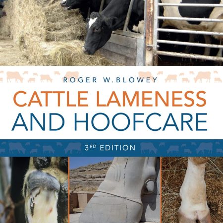 Cattle Lameness and Hoofcare, 3rd Edition