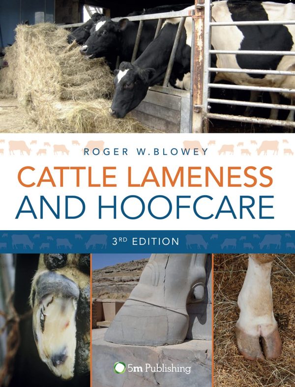 Cattle Lameness and Hoofcare, 3rd Edition