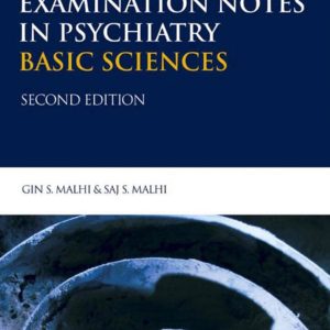 Examination Notes in Psychiatry BASIC SCIENCES