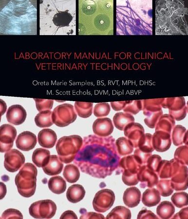 Laboratory Manual for Clinical Veterinary Technology