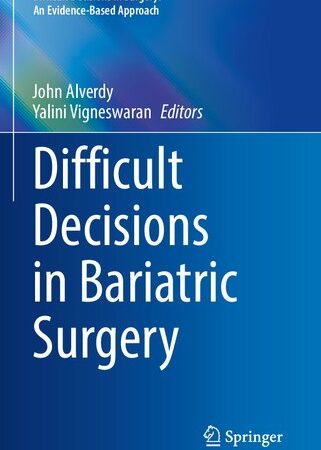 Difficult Decisions in Bariatric Surgery