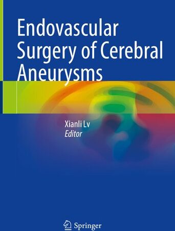 Endovascular Surgery of Cerebral Aneurysms