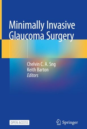 Minimally Invasive Glaucoma Surgery