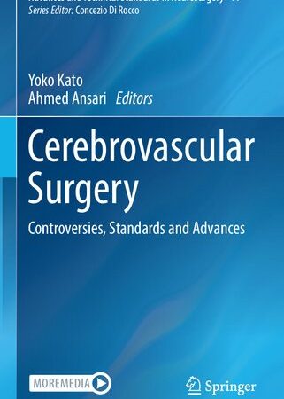 Cerebrovascular Surgery: Controversies, Standards and Advances