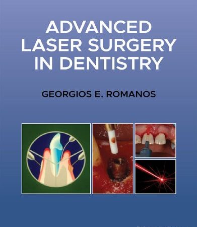 Advanced Laser Surgery in Dentistry