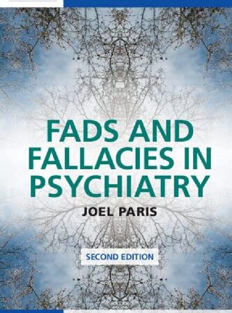 Fads and Fallacies in Psychiatry