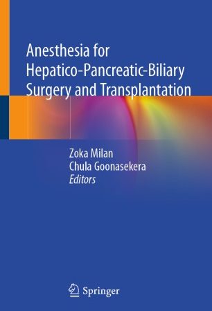 Anesthesia for Hepatico-Pancreatic-Biliary Surgery and Transplantation