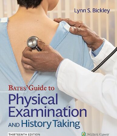 Bates' Guide To Physical Examination and History Taking