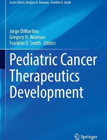 Pediatric Cancer Therapeutics Development