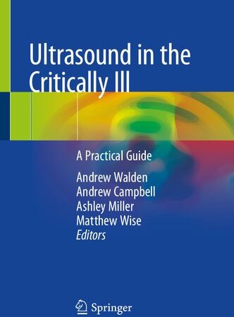 Ultrasound in the Critically Ill: A Practical Guide