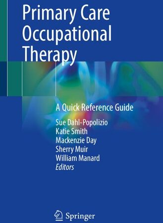 Primary Care Occupational Therapy: A Quick Reference Guide