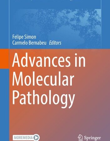 Advances in Molecular Pathology