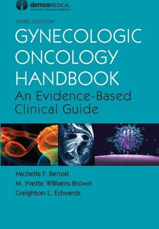 Gynecologic Oncology Handbook: An Evidence-Based Clinical Guide