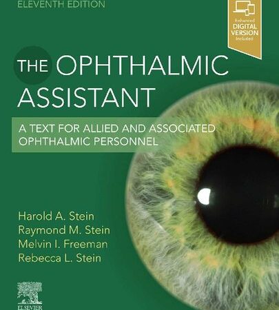 The Ophthalmic Assistant: A Text for Allied and Associated Ophthalmic Personnel