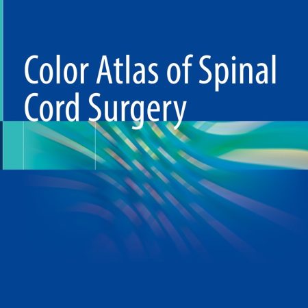 Color Atlas of Spinal Cord Surgery