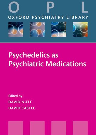 Psychedelics as Psychiatric Medications