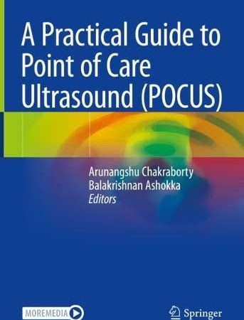 A Practical Guide to Point of Care Ultrasound (POCUS)