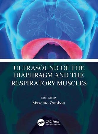 Ultrasound of the Diaphragm and the Respiratory Muscles