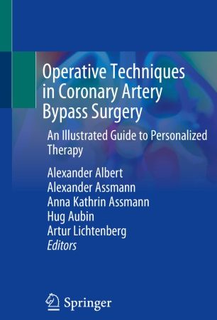 Operative Techniques in Coronary Artery Bypass Surgery: An Illustrated Guide to Personalized Therapy