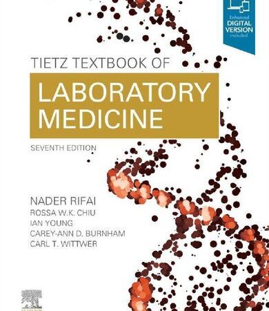 Tietz Textbook of Laboratory Medicine