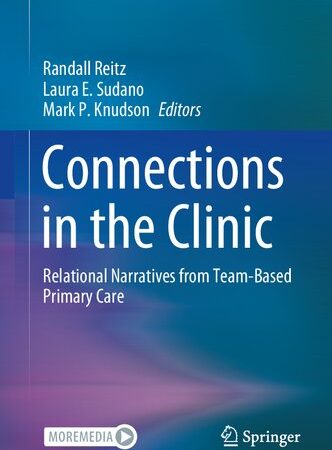 Connections in the Clinic: Relational Narratives from Team-Based Primary Care