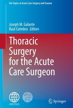 Thoracic Surgery for the Acute Care Surgeon