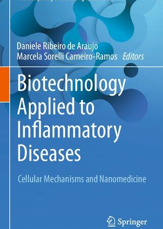 Biotechnology Applied to Inflammatory Diseases: Cellular Mechanisms and Nanomedicine