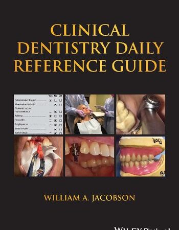 Clinical Dentistry Daily Reference Guide