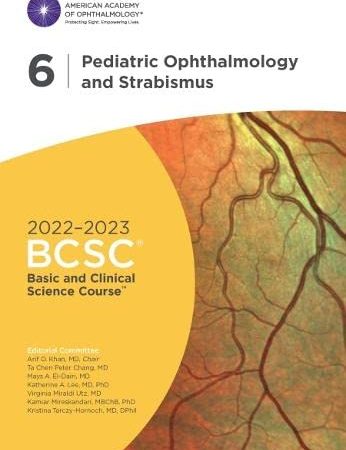 2022-2023 BCSC Section 6: Pediatric Ophthalmology Print