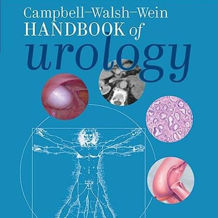 Campbell Walsh Wein Handbook of Urology