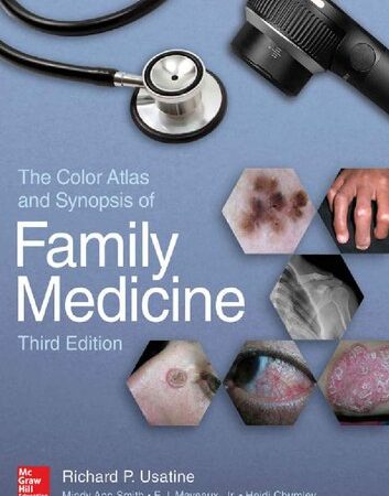 The Color Atlas and Synopsis of Family Medicine, 3rd Edition